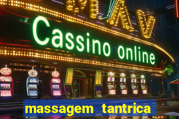 massagem tantrica em porto alegre